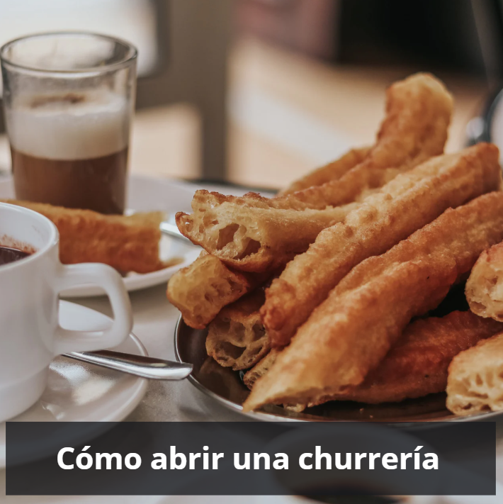 Como abrir una churreria