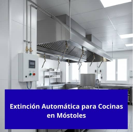 Extinción automática para cocinas en Móstoles
