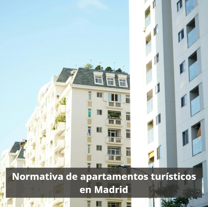 Normativa de apartamentos turísticos en Madrid